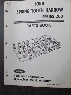 Buy Ford Spring Tooth Harrow Series 203 Parts List Book • 9.20$