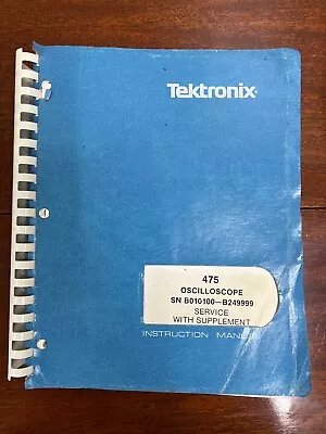 Buy Tektronix 475 Oscilloscope Service With Supplement Instruction Manual • 59.99$