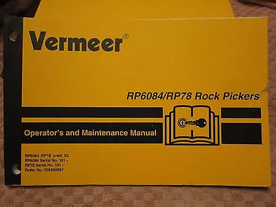 Buy Vermeer Rp6084 & Rp78 Farm Field Rock Pickers Operators & Maintenance Manual • 35$