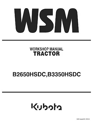 Buy Kubota B2650HSDC B3350HSDC B2650 B3350 Tractor Workshop Manual Service Repair • 39.99$
