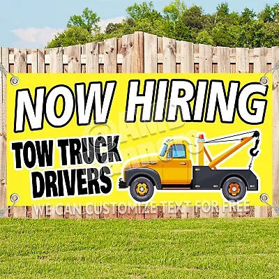 Buy NOW HIRING TOW TRUCK DRIVERS Advertising Vinyl Banner Flag Sign Many Sizes • 147.47$