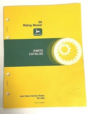 Buy * JOHN DEERE 56 RIDING MOWERS PARTS CATALOG 1970 - 74 PC # 1202 Illustrated • 7$