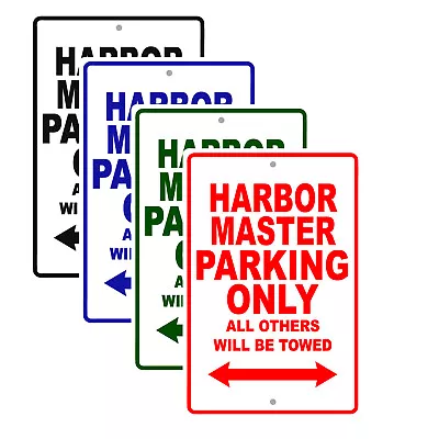 Buy Harbor Master Parking Only Boat Ship Yacht Marina Lake Dock Aluminum Metal Sign • 12.99$