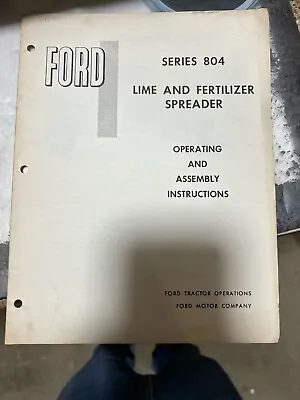 Buy Used Ford Series 804 Lime And Fertilizer Assembly Instructions • 10$