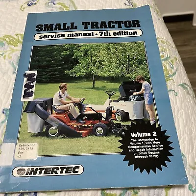 Buy SMALL TRACTOR  Service Manual Volume 2 INTERTECH. 7th Edition. Briggs (542)  • 7$