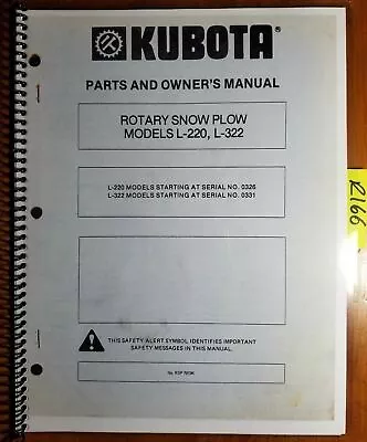 Buy Kubota L-220 SN 0326- L-322 0331- Rotary Snow Plow Snowblower Owner Parts Manual • 15.99$