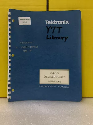 Buy Tektronix 2465 Oscilloscope Operators Instruction Manual • 39.99$