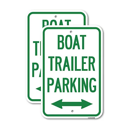 Buy (2 Pack) Boat Trailer Parking (With Bidirectional Arrow  12  X 18  Aluminum Sign • 37.99$