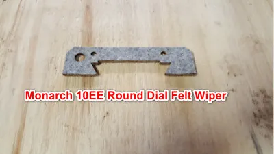 Buy Monarch 10EE Round Dial Metal Lathe Felt Wiper Bottom Slide Wiper • 11.45$