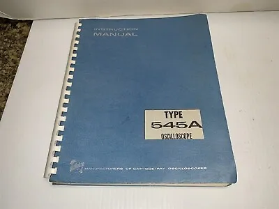 Buy ORIGINAL TEKTRONIX 545 A OSCILLOSCOPE Instruction Manual  • 11$