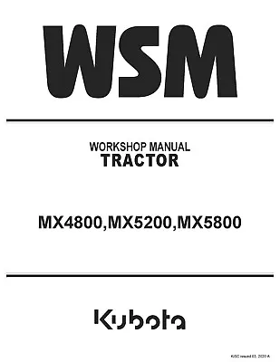 Buy 4800 5200 5800 Tractor Technical Workshop Manual Kubota MX4800,MX5200,MX5800 • 80$