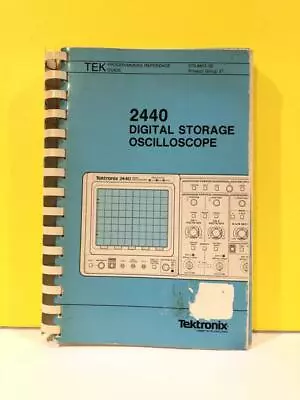 Buy Tektronix 070-6601-00 2440 Digi Storage Oscilloscope Programmer Reference Guide • 39.99$