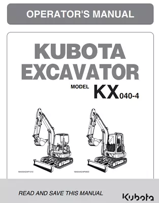 Buy Kubota Excavator KX033-4 KX040-4 Operators Manual PDF Official Soft Copy • 35$