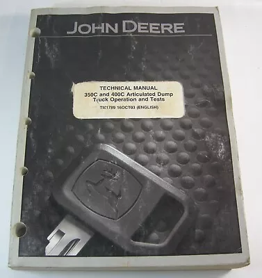 Buy John Deere 350C 400C Quarry Dump Truck Technical Operation Test Service Manual • 108.88$