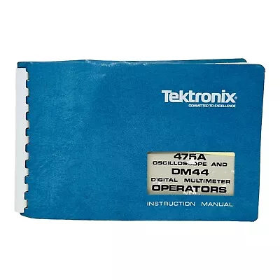Buy TEKTRONIX 475A OSCILLOSCOPE W/DM44 OPERATORS MANUAL  • 34.95$
