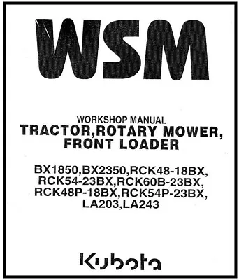 Buy Farm Tractor Workshop Overhaul Repair Service Manual 1850 2350 Kubota BX • 36.01$