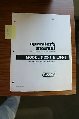 Buy Woods RB5-1 & LR6-1 Rear Blade & Landscape Rake Operator's Manual • 12.95$