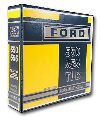 Buy Ford 550 555 Tractor Loader Backhoe Service Repair Shop Manual SM-3993 • 42.98$
