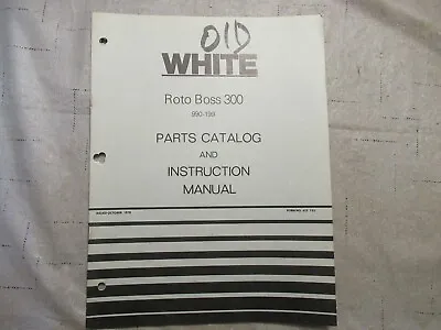 Buy White Roto Boss 300 Tiller Parts Catalog And Instruction Manual • 9$