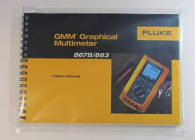 Buy NOS FLUKE Graphical Multimeter 867B 863 Operators Manual Printed In 'ENGLISH' • 42$
