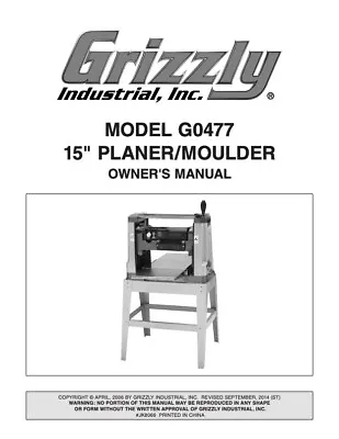 Buy Owner’s Manual & Operating Instructions Grizzly 15” Planer/Moulder - Model G0477 • 18.95$