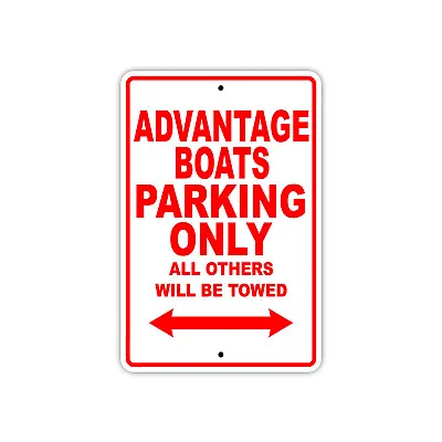Buy Advantage Boats Parking Only Boat Ship Notice Decor Novelty Aluminum Metal Sign • 39.99$