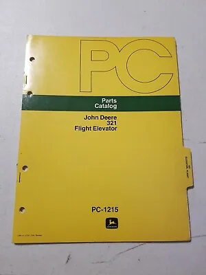 Buy John Deere 321 Flight Elevator Parts Catalog Manual Book PC1215 Jd 1973 Hay Bale • 8.05$