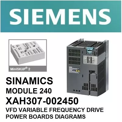 Buy Siemens Sinamics Module 240 Xah307-002450 Vfd Power Boards Diagrams Schemes • 349.90$