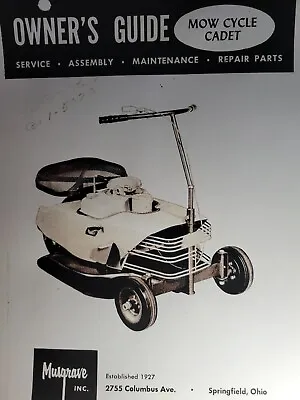 Buy Musgrave Inc Riding Lawn Mower Tractor MOW CYCLE CADET Owner & Parts Manual 1956 • 54.74$