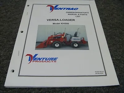 Buy Ventrac KH500 Versa Loader Parts Catalog & Owner Operator Manual OM-KH02 • 178.09$