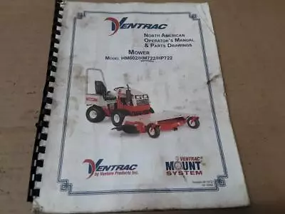 Buy Ventrac Printed Operator's Manual Mower Model HM602 HM722 HP722 ***No Parts*** • 20$