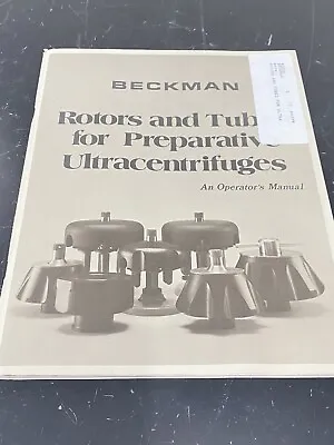 Buy Beckman Coulter Rotors & Tubes Ultracentrifuge - Instruction Book / User Guide • 24.99$