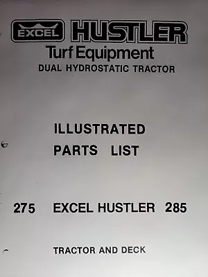 Buy Excel Hustler 275 285 Tractor & Mower Deck Parts Manual  Zero Turn Lawn Turf • 64.99$