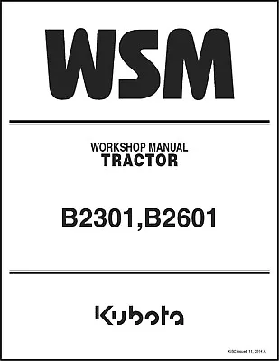 Buy 2301 2601 Service & Operator Manual Fits Kubota B2301 B2601 Tractor Workshop • 100$