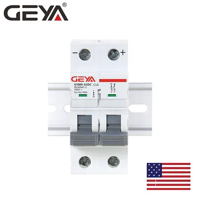 Buy GEYA Solar DC Mini Circuit Breaker 2P MCB 6/10/16/25/32/40/50/63/80/100/125Amp • 19.89$