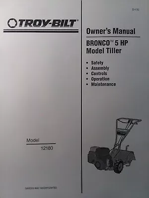 Buy Troy-Bilt 12180 Bronco Garden-Way 5 Hp Walk-Behind Tiller Tractor Owners Manual • 49.95$