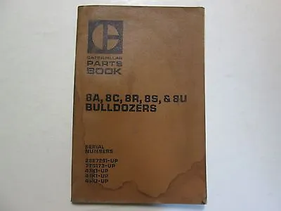 Buy Caterpillar 8A, 8C, 8R, 8S, & 8U Bulldozers Parts Book WATER DAMAGED USED OEM    • 9.95$