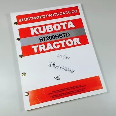Buy Kubota B7200hstd Tractor Parts Assembly Manual Catalog Exploded Views Numbers • 28.97$