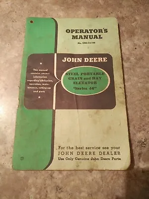 Buy John Deere Series 46 Steel Grain And Hay Elevator Operators Manual  • 7.29$