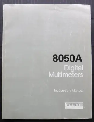 Buy Fluke 8050A Digital Multimeters Instruction Manual • 27.99$