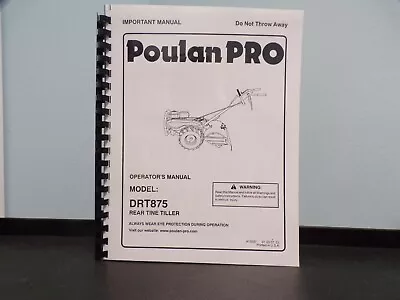 Buy Poulan Pro Tiller Rototiller DRT875 Owner Manual • 15.95$