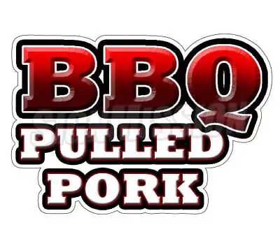 Buy BBQ PULLED PORK Concession Decal Barbeque Sign Cart Trailer Stand Sticker • 12.98$