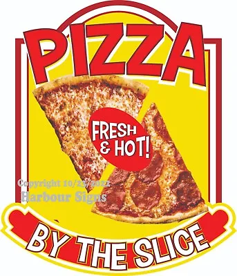 Buy Pizza By The Slice DECAL Food Truck Sign Concession Sticker  (Choose Your Size) • 12.99$