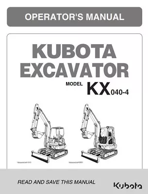 Buy Kubota Excavator Kx040-4 Operator Manual Reprinted Comb Bound • 14.52$