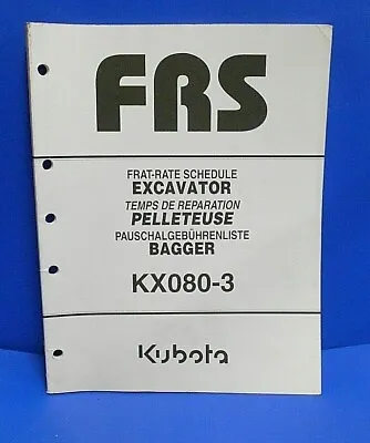 Buy Kubota KX080-3 Excavator Tractor Flat Rate Schedule Manual OEM 07 • 19.99$