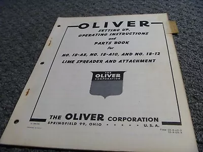 Buy Oliver 18-A8 18-A10 18-12 Lime Spreader & Attachment Setup Parts Operator Manual • 104.30$