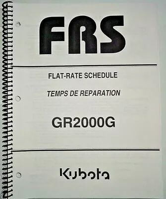 Buy Kubota GR2000G Lawn Garden Tractor Flat Rate Schedule Manual OEM 6/05 • 10$