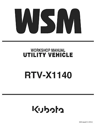 Buy 1140 Diesel Side By Side Technical Workshop Repair Manual Kubota RTV-X1140 • 9$
