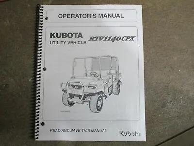 Buy Kubota RTV1140 CPX RTV 1140 CPX Utility Vehicle Owners & Maintenance Manual • 39.50$