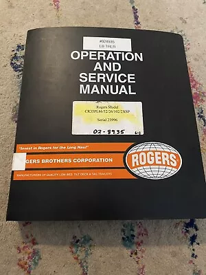 Buy Rogers Lowboy Trailer Operation And Service Manual CR35PL86/52/26/102/2XSP • 33.75$